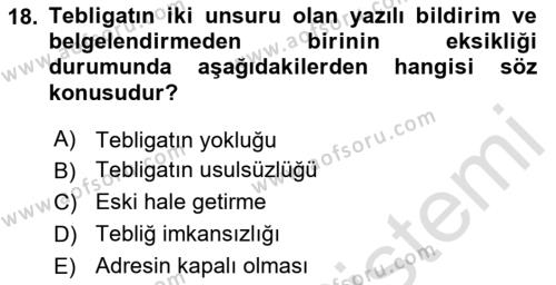 Yargı Örgütü Ve Tebligat Hukuku Dersi 2023 - 2024 Yılı Yaz Okulu Sınavı 18. Soru