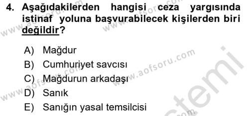 Yargı Örgütü Ve Tebligat Hukuku Dersi 2023 - 2024 Yılı Yaz Okulu Sınavı 4. Soru