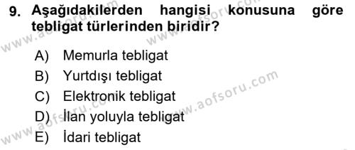 Yargı Örgütü Ve Tebligat Hukuku Dersi 2023 - 2024 Yılı Yaz Okulu Sınavı 9. Soru