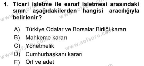 Ticaret Hukuku Dersi 2021 - 2022 Yılı Yaz Okulu Sınavı 1. Soru