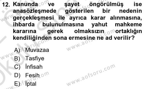 Ticaret Hukuku Dersi 2021 - 2022 Yılı Yaz Okulu Sınavı 12. Soru