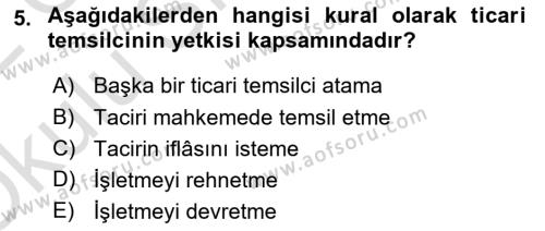 Ticaret Hukuku Dersi 2021 - 2022 Yılı Yaz Okulu Sınavı 5. Soru