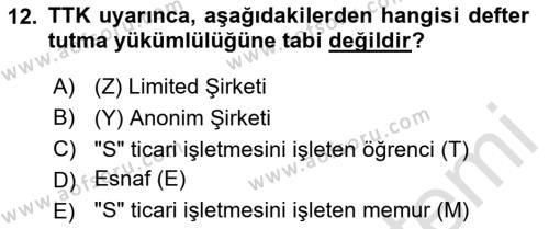 Ticaret Hukuku Dersi 2023 - 2024 Yılı (Vize) Ara Sınavı 12. Soru