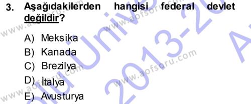 Anayasa Hukuku Dersi 2013 - 2014 Yılı (Vize) Ara Sınavı 3. Soru