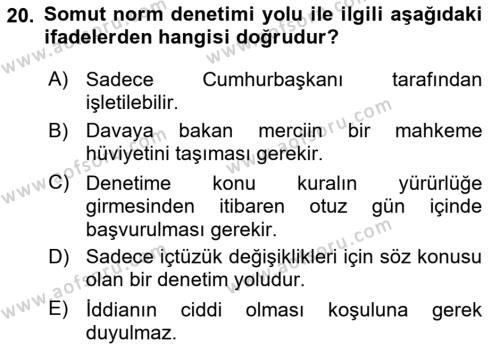 Anayasa Hukuku Dersi 2023 - 2024 Yılı Yaz Okulu Sınavı 20. Soru