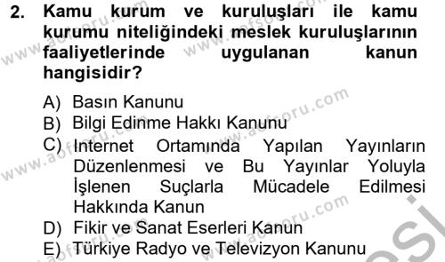 Medya Hukuku Dersi 2012 - 2013 Yılı (Vize) Ara Sınavı 2. Soru