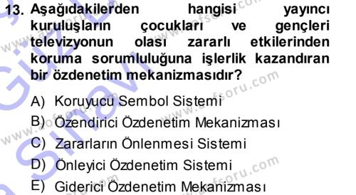 Medya Hukuku Dersi 2013 - 2014 Yılı (Vize) Ara Sınavı 13. Soru