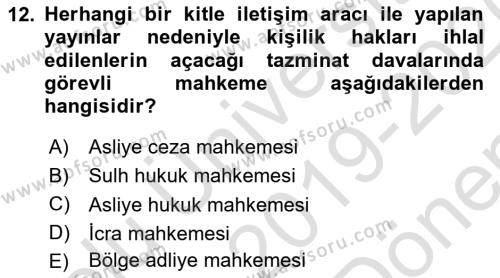 Medya Hukuku Dersi 2019 - 2020 Yılı (Final) Dönem Sonu Sınavı 12. Soru