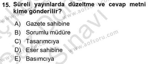 Medya Hukuku Dersi 2019 - 2020 Yılı (Final) Dönem Sonu Sınavı 15. Soru