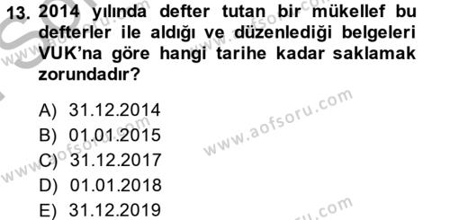Vergi Usul Hukuku Dersi 2013 - 2014 Yılı (Final) Dönem Sonu Sınavı 13. Soru