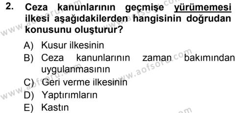 Ceza Hukukuna Giriş Dersi 2012 - 2013 Yılı (Final) Dönem Sonu Sınavı 2. Soru
