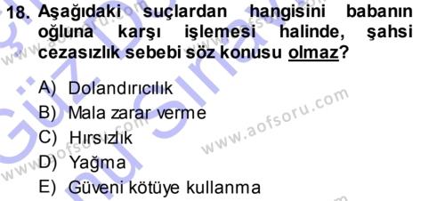 Ceza Hukukuna Giriş Dersi 2013 - 2014 Yılı (Final) Dönem Sonu Sınavı 18. Soru