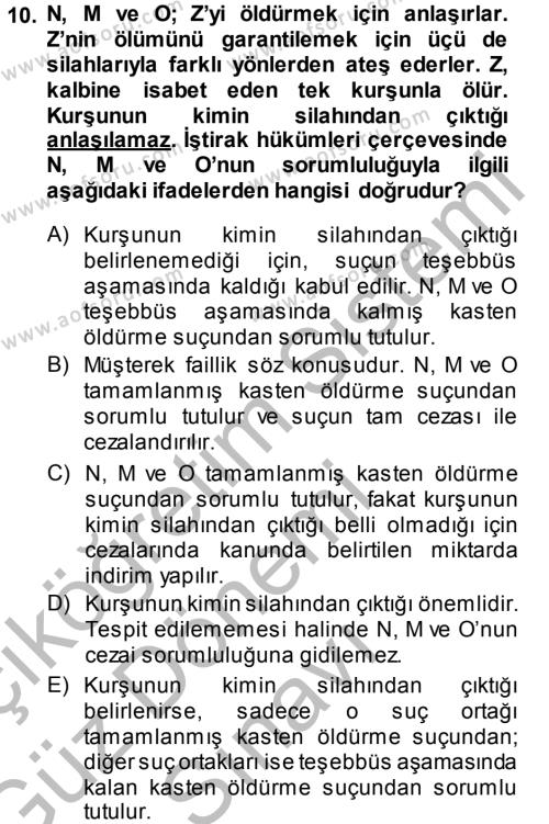 Ceza Hukukuna Giriş Dersi 2014 - 2015 Yılı (Final) Dönem Sonu Sınavı 10. Soru