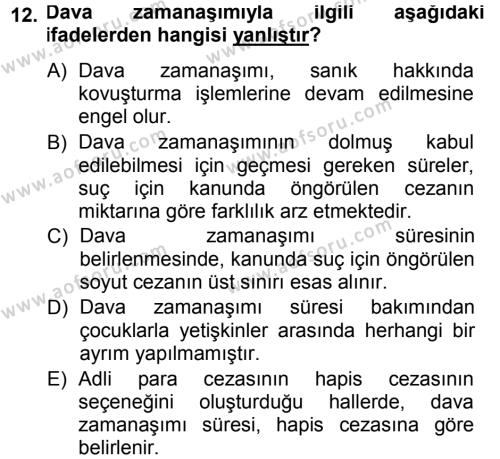 Ceza Hukukuna Giriş Dersi 2014 - 2015 Yılı (Final) Dönem Sonu Sınavı 12. Soru