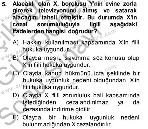 Ceza Hukukuna Giriş Dersi 2014 - 2015 Yılı (Final) Dönem Sonu Sınavı 5. Soru