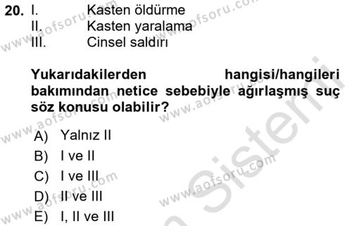 Ceza Hukukuna Giriş Dersi 2022 - 2023 Yılı (Vize) Ara Sınavı 20. Soru