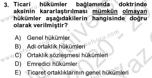 Ticaret Hukukuna Giriş Dersi 2020 - 2021 Yılı Yaz Okulu Sınavı 3. Soru