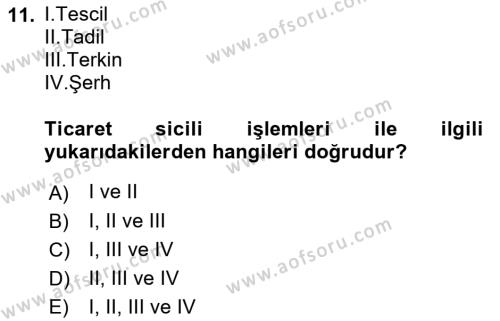 Ticaret Hukukuna Giriş Dersi 2021 - 2022 Yılı (Vize) Ara Sınavı 11. Soru