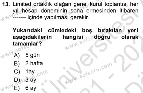 Ticaret Hukukuna Giriş Dersi 2021 - 2022 Yılı (Vize) Ara Sınavı 13. Soru