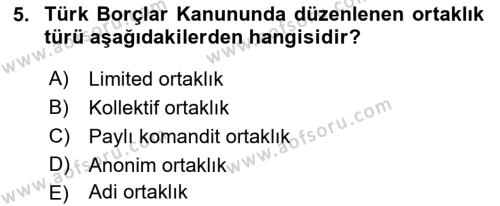 Ticaret Hukukuna Giriş Dersi 2021 - 2022 Yılı (Vize) Ara Sınavı 5. Soru