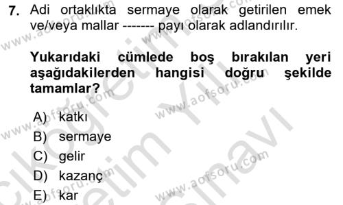 Ticaret Hukukuna Giriş Dersi 2021 - 2022 Yılı (Vize) Ara Sınavı 7. Soru