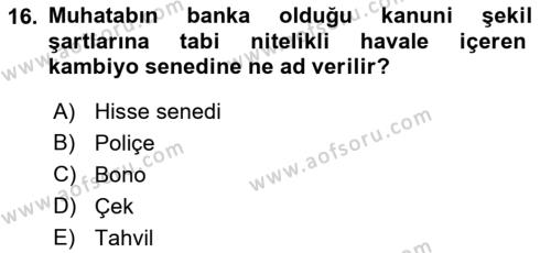 Ticaret Hukukuna Giriş Dersi 2021 - 2022 Yılı (Final) Dönem Sonu Sınavı 16. Soru