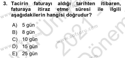 Ticaret Hukukuna Giriş Dersi 2021 - 2022 Yılı (Final) Dönem Sonu Sınavı 3. Soru