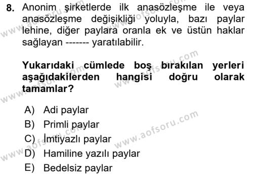 Ticaret Hukukuna Giriş Dersi 2021 - 2022 Yılı (Final) Dönem Sonu Sınavı 8. Soru