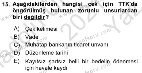 Ticaret Hukukuna Giriş Dersi 2021 - 2022 Yılı Yaz Okulu Sınavı 15. Soru