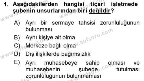 Ticaret Hukukuna Giriş Dersi 2023 - 2024 Yılı (Vize) Ara Sınavı 1. Soru