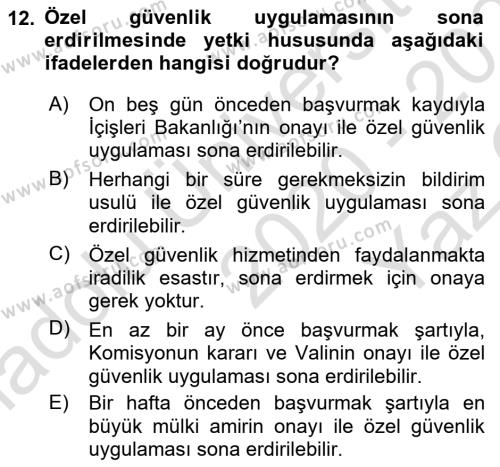 Özel Güvenlik Hukuku 1 Dersi 2020 - 2021 Yılı Yaz Okulu Sınavı 12. Soru