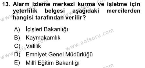 Özel Güvenlik Hukuku 1 Dersi 2020 - 2021 Yılı Yaz Okulu Sınavı 13. Soru