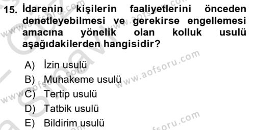 Özel Güvenlik Hukuku 1 Dersi 2021 - 2022 Yılı (Vize) Ara Sınavı 15. Soru