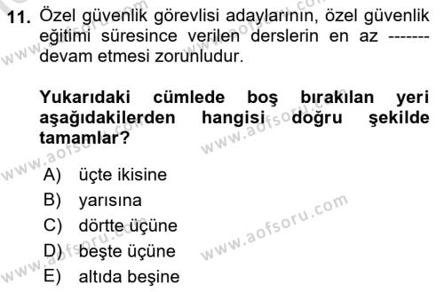 Özel Güvenlik Hukuku 1 Dersi 2021 - 2022 Yılı (Final) Dönem Sonu Sınavı 11. Soru