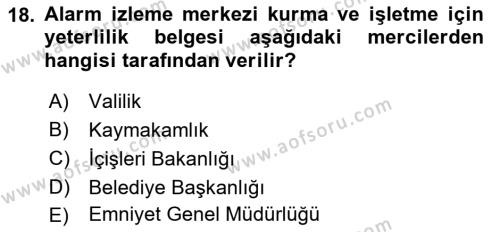 Özel Güvenlik Hukuku 1 Dersi 2021 - 2022 Yılı Yaz Okulu Sınavı 18. Soru