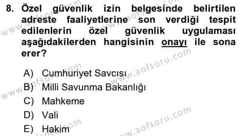 Özel Güvenlik Hukuku 1 Dersi 2021 - 2022 Yılı Yaz Okulu Sınavı 8. Soru