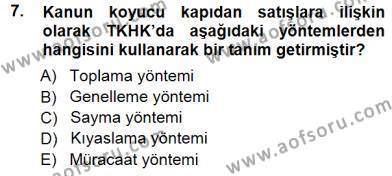 Tüketici Hukuku Dersi 2012 - 2013 Yılı (Final) Dönem Sonu Sınavı 7. Soru