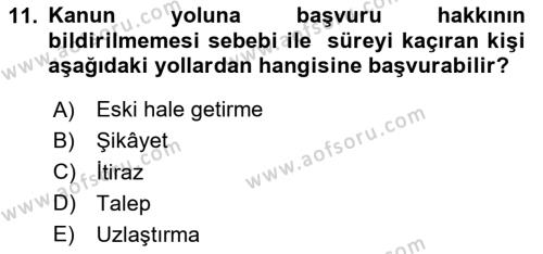 Ceza Yargılama Hukuku Dersi 2023 - 2024 Yılı (Vize) Ara Sınavı 11. Soru