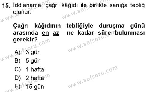 Ceza Yargılama Hukuku Dersi 2023 - 2024 Yılı (Final) Dönem Sonu Sınavı 15. Soru