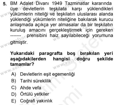 Uluslararası Hukuk 1 Dersi 2018 - 2019 Yılı (Final) Dönem Sonu Sınavı 5. Soru