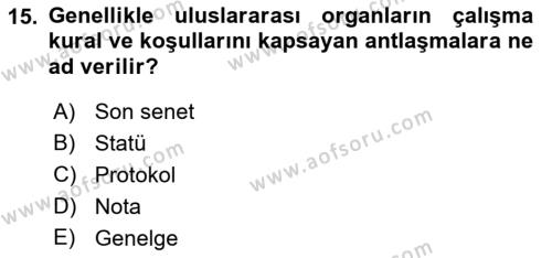 Uluslararası Hukuk 1 Dersi 2021 - 2022 Yılı (Vize) Ara Sınavı 15. Soru