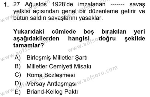 Uluslararası Hukuk 1 Dersi 2021 - 2022 Yılı Yaz Okulu Sınavı 1. Soru