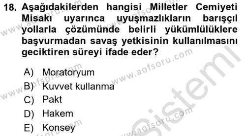 Uluslararası Hukuk 1 Dersi 2021 - 2022 Yılı Yaz Okulu Sınavı 18. Soru