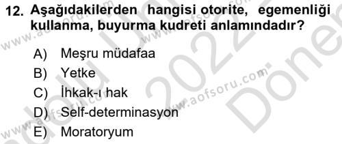 Uluslararası Hukuk 1 Dersi 2022 - 2023 Yılı (Final) Dönem Sonu Sınavı 12. Soru