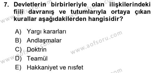 Uluslararası Hukuk 1 Dersi 2024 - 2025 Yılı (Vize) Ara Sınavı 7. Soru