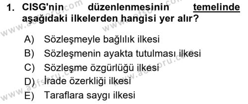 Uluslararası Ticaret Hukuku Dersi 2020 - 2021 Yılı Yaz Okulu Sınavı 1. Soru