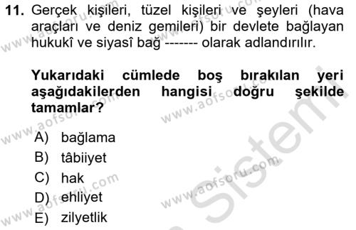 Uluslararası Ticaret Hukuku Dersi 2020 - 2021 Yılı Yaz Okulu Sınavı 11. Soru