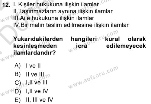 İcra Ve İflas Hukuku Dersi 2021 - 2022 Yılı (Final) Dönem Sonu Sınavı 12. Soru