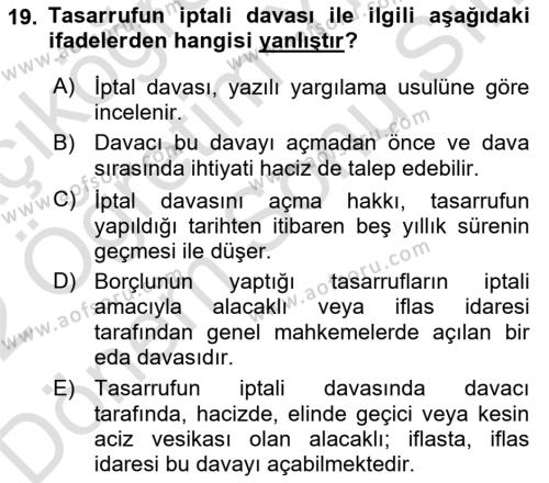 İcra Ve İflas Hukuku Dersi 2021 - 2022 Yılı (Final) Dönem Sonu Sınavı 19. Soru