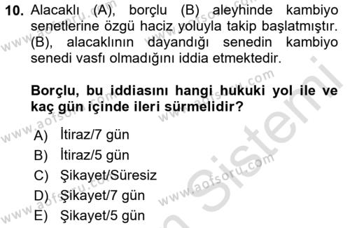 İcra Ve İflas Hukuku Dersi 2021 - 2022 Yılı Yaz Okulu Sınavı 10. Soru